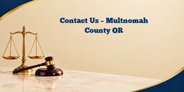 Contact Us – Multnomah County OR